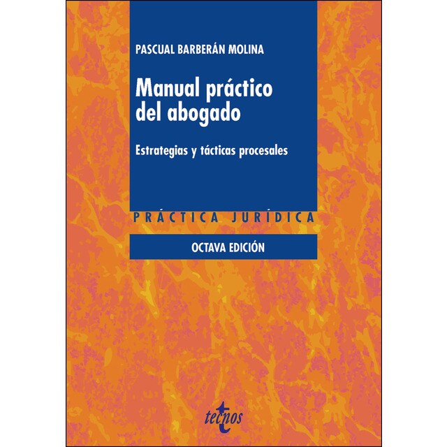 Manual práctico del abogado: Estrategias y tácticas procesales.pdf