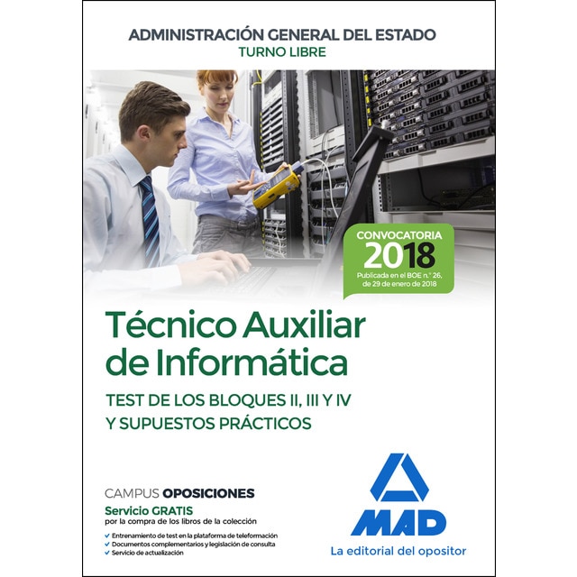 Técnico auxiliar de informática de la administración general del estado. Test de los bloques ii, iii y iv y supuestos prácticos.pdf