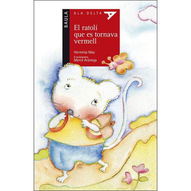El ratolí que es tornava vermell (Tapa blanda)