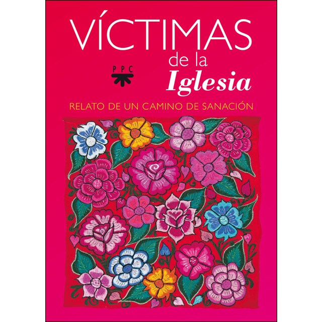 Víctimas de la iglesia: Relato de un camino de sanación.pdf