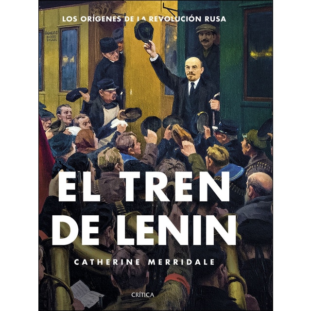 El tren de lenin: Los orígenes de la revolución rusa.pdf
