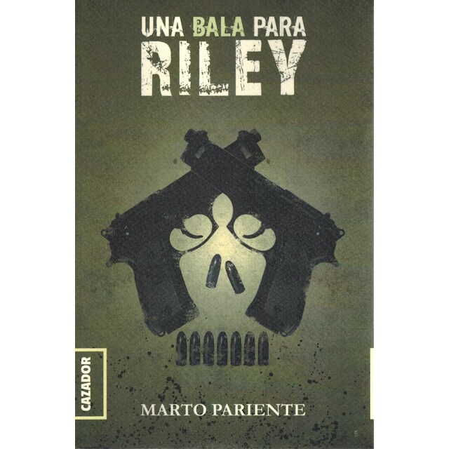 Una bala para riley (Tapa blanda)
