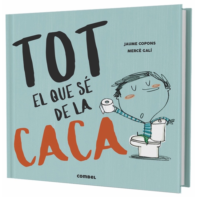 Tot el que sé de la caca (Tapa dura)