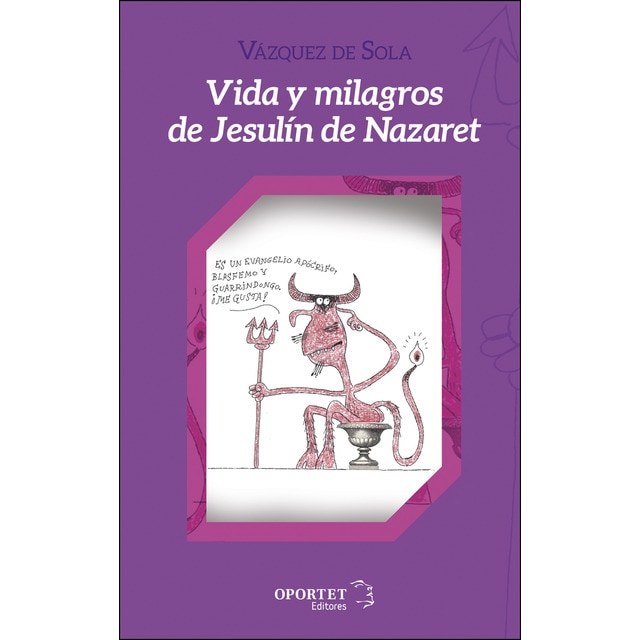 Vida y milagros de jesulín de Nazaret (Tapa blanda)