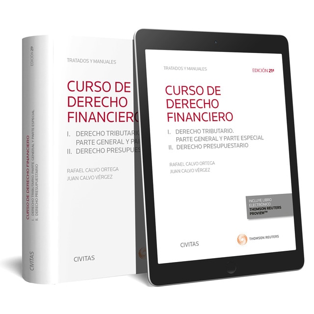 Curso de derecho financiero (Papel + e-book): I. DERECHO TRIBUTARIO. PARTE GENERAL Y PARTE ESPECIAL. II. DERECHO PRESUPUESTARIO. I. DERECHO TRIBUTA