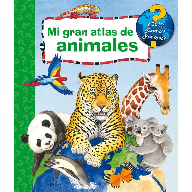 Mi gran atlas de animales (Tapa dura)