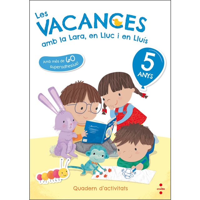 Les vacances amb la Lara, en Lluc i en Lluís, 5 anys (Tapa blanda)