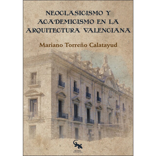 Neoclasicismo y academicismo en la arquitectura valenciana.pdf