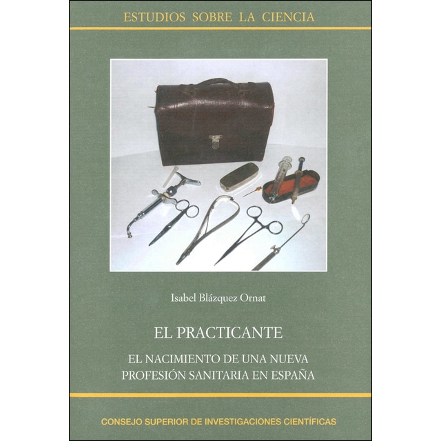 El practicante: el nacimiento de una nueva profesión sanitaria en españa.pdf