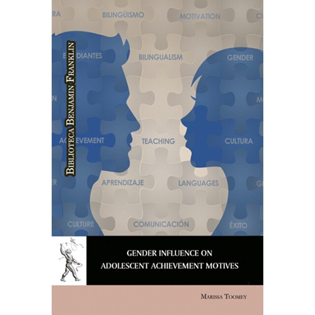 Gender influence on adolescent achievement motives (Tapa blanda)