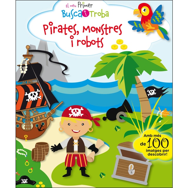 El meu primer busca i troba. Pirates, monstres i robots (Tapa dura)