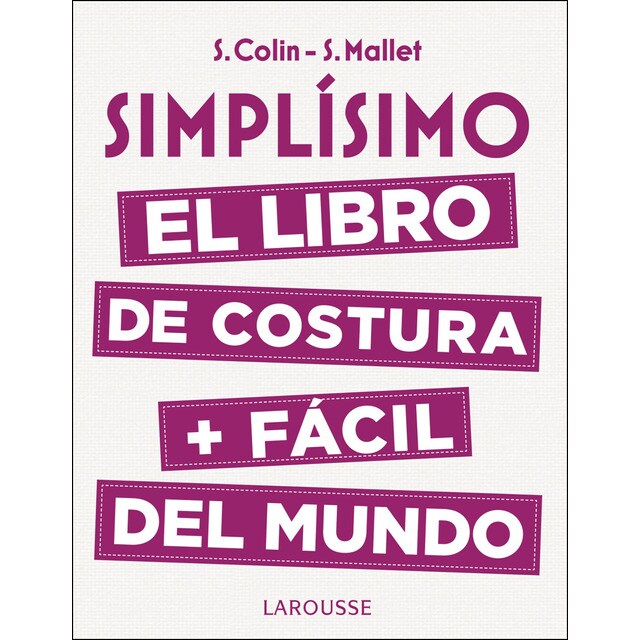 Simplísimo. El libro de costura + fácil del mundo.pdf