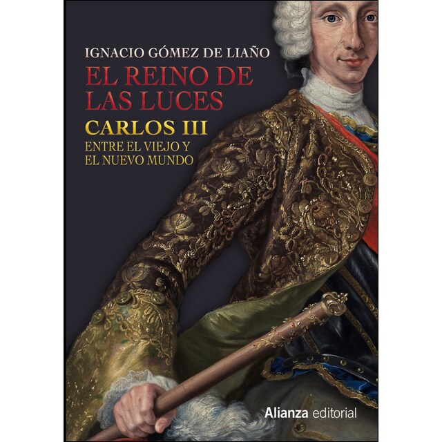 El reino de las luces: Carlos iii entre el viejo y el nuevo mundo.pdf
