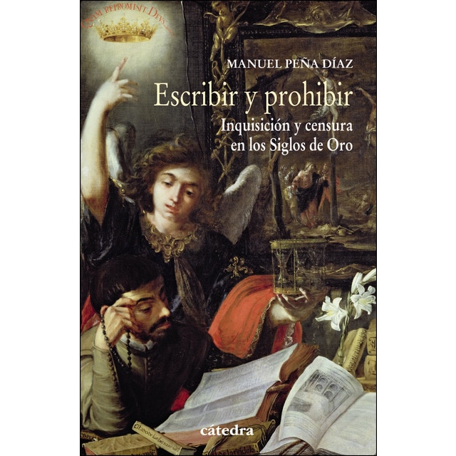 Escribir y prohibir: Inquisición y censura en los siglos de oro.pdf