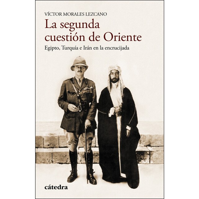 La segunda cuestión de oriente: Egipto, turquía e irán.pdf