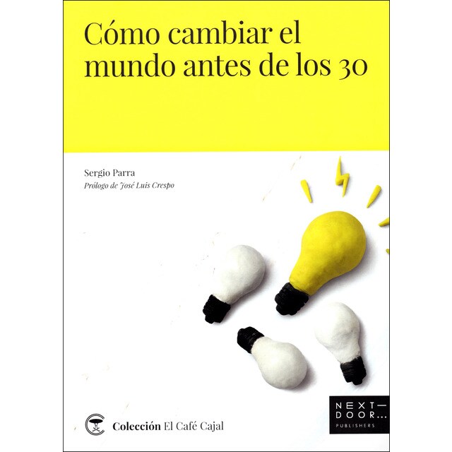 Cómo cambiar el mundo antes de los 30.pdf