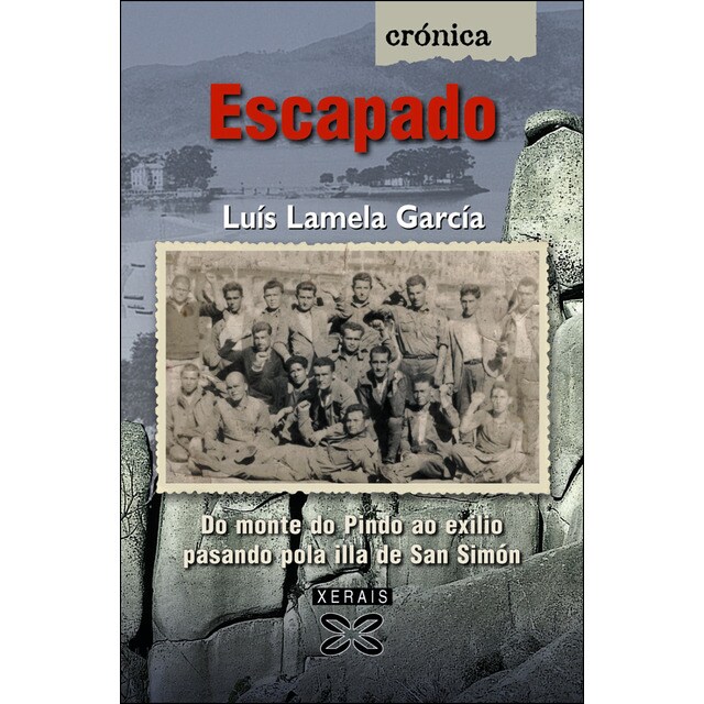 Escapado: Do monte do pindo ao exilio pasando pola illa de san simón (Tapa blanda)