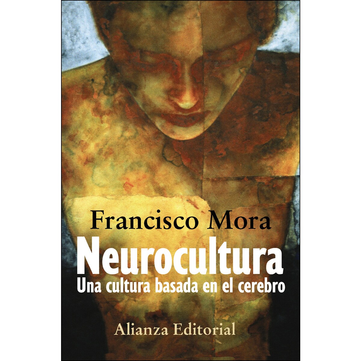 Neurocultura: Una cultura basada en el cerebro