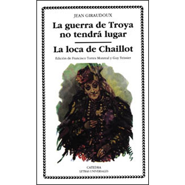 La guerra de troya no tendrá lugar; la loca de chaillot (Bolsillo)
