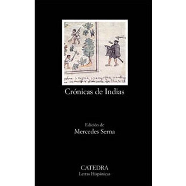 Crónicas de indias. Antología (Tapa blanda)