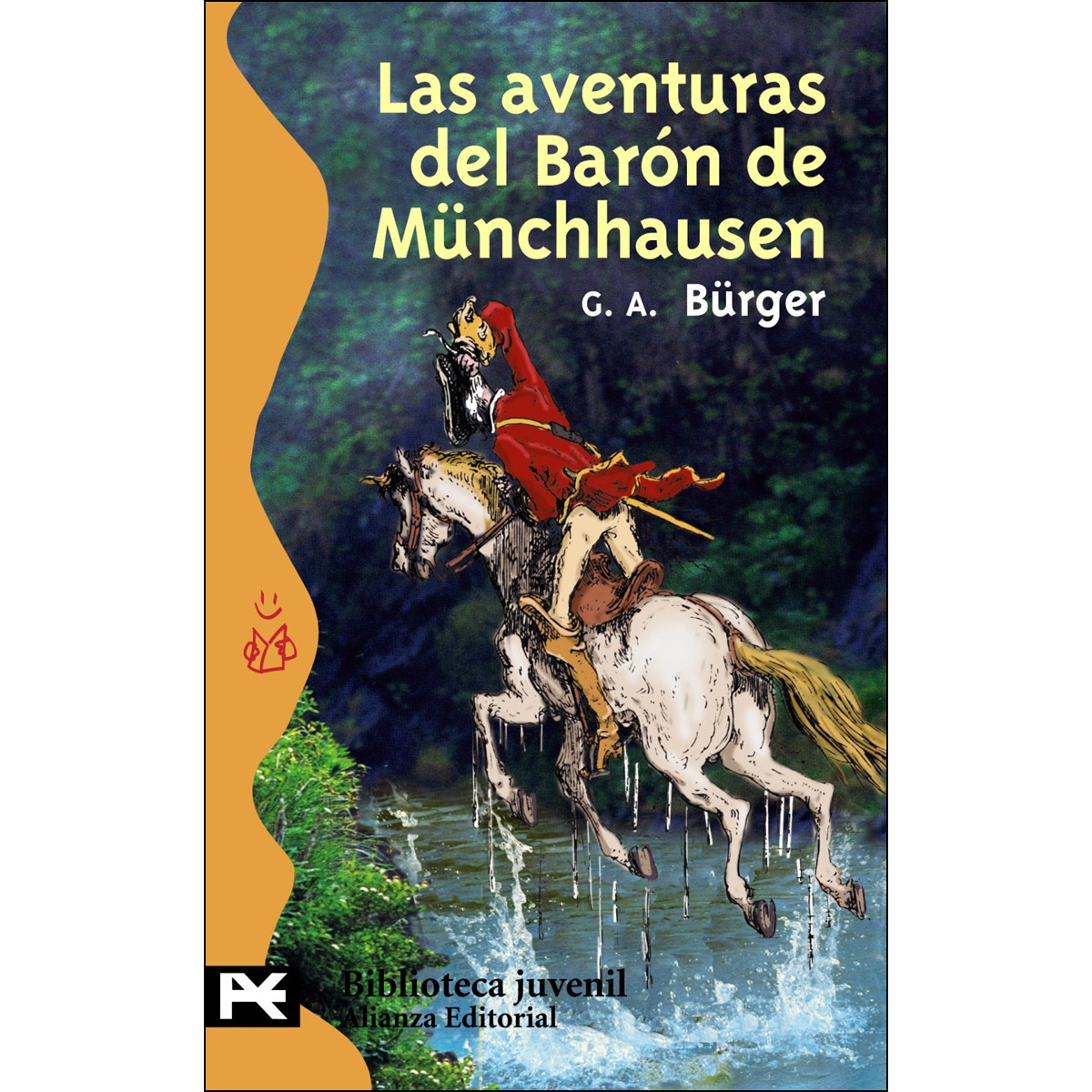 Imagen 0 de Las aventuras del barón de Münchhausen: Viajes prodigiosos por tierras y mares, campañas y aventuras festivas del Barón d Mü (Bolsillo) (Tapa blanda)
