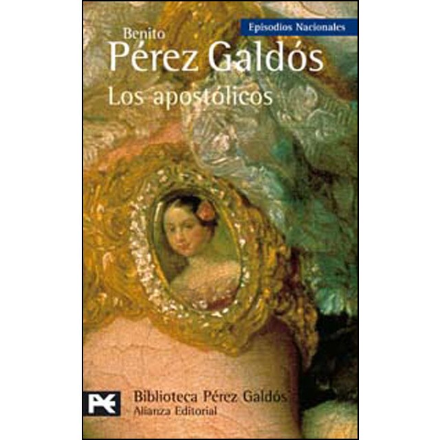 Los apostólicos: Episodios nacionales, 19 / segunda serie.pdf