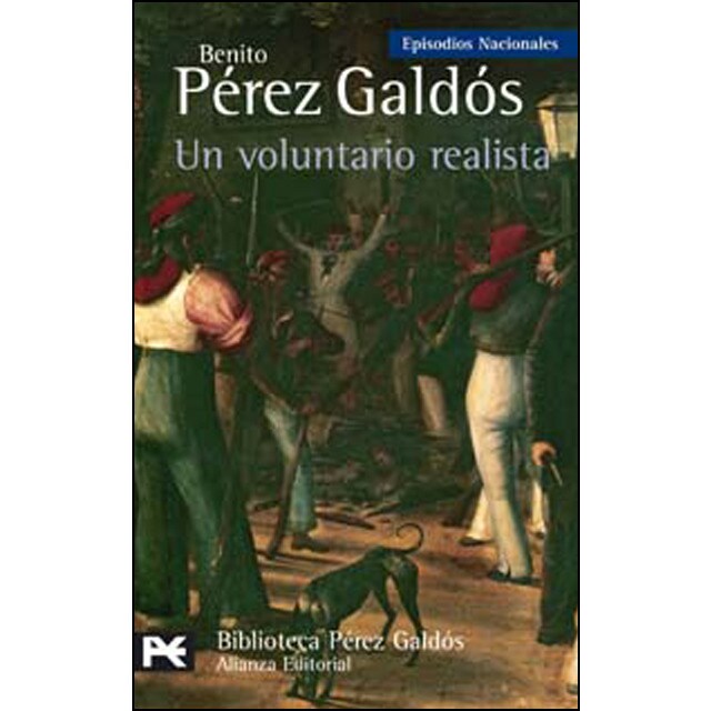 Un voluntario realista: Episodios nacionales, 18 / segunda serie.pdf