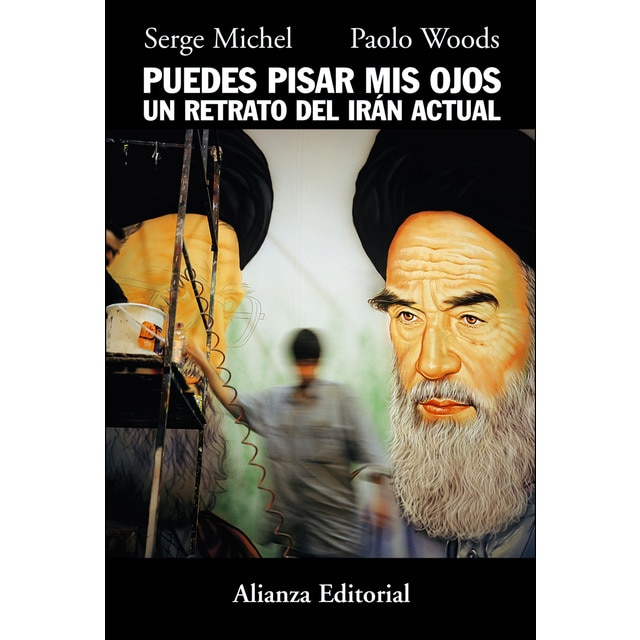 Puedes pisar mis ojos: Un retrato del Irán actual
