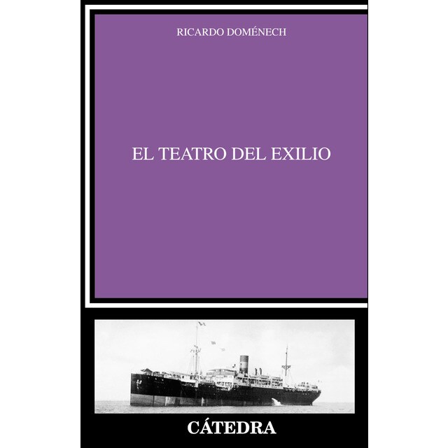 El teatro del exilio (Tapa blanda)