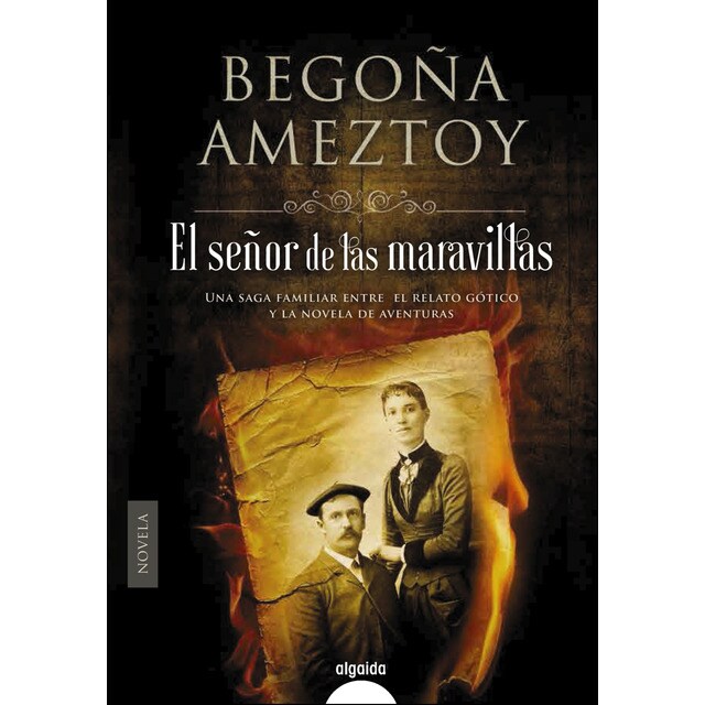 El señor de las maravillas (Algaida Literaria - Algaida Histórica)