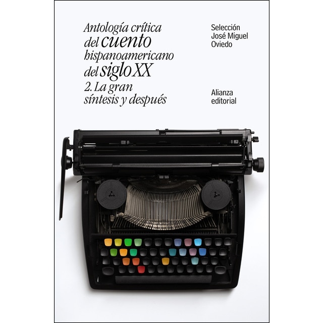Antología crítica del cuento hispanoamericano del siglo xx: 2. La gran síntesis y después.pdf