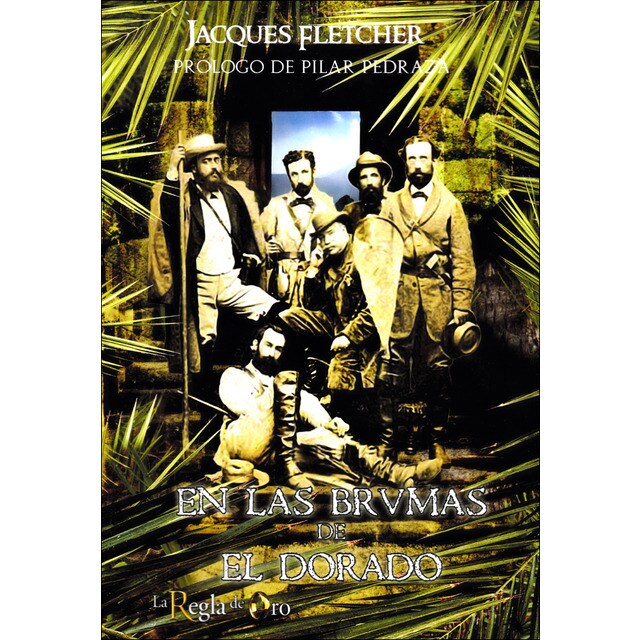 En las brumas de el dorado: Crónica de un viaje extraordinario.pdf