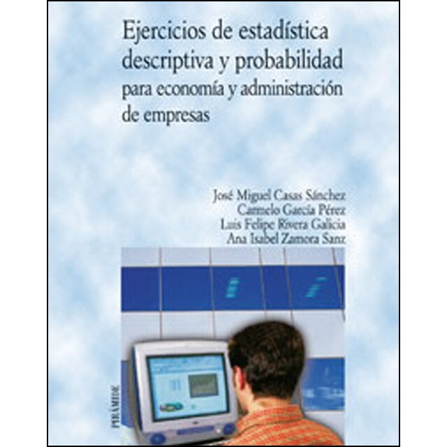 Ejercicios de estadística descriptiva y probabilidad para economía y administración de empresas.pdf
