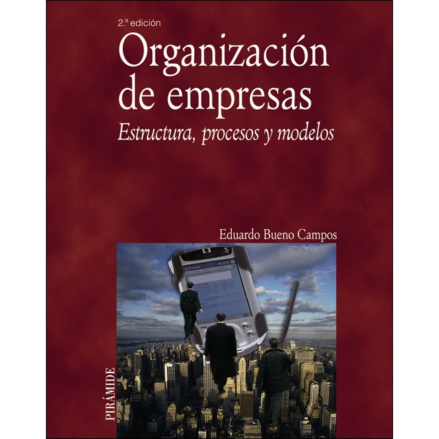 Organización de empresas: Estructura, procesos y modelos.pdf
