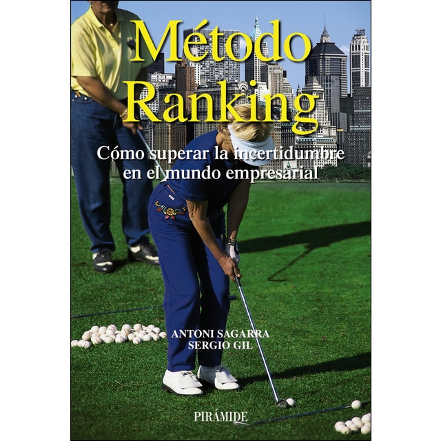 Método Ranking: Cómo superar la incertidumbre en el mundo empresarial