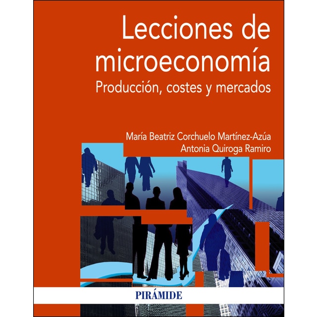 Lecciones de microeconomía: Producción, costes y mercados.pdf