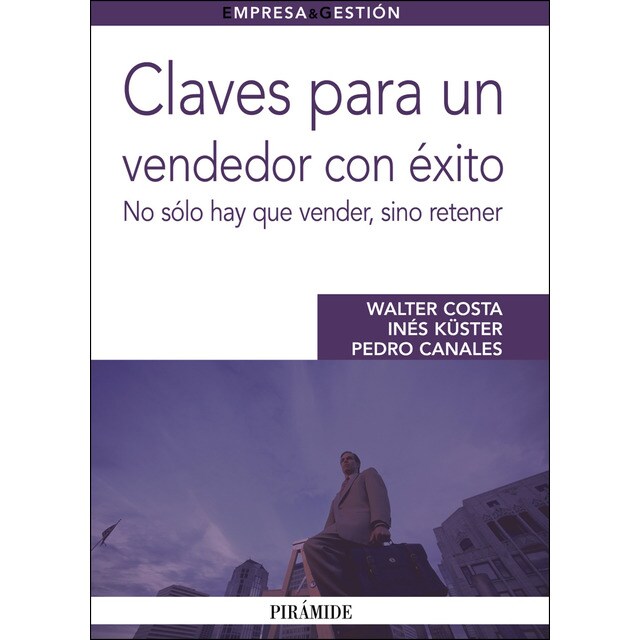 Claves para un vendedor con éxito: No sólo hay que vender, sino retener.pdf