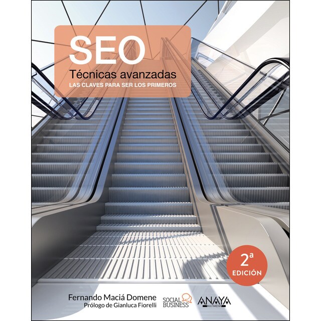 Seo. Técnicas avanzadas (Tapa blanda)