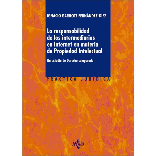 La responsabilidad de los intermediarios en internet en materia de propiedad intelectual: Un estudio de derecho comparado.pdf