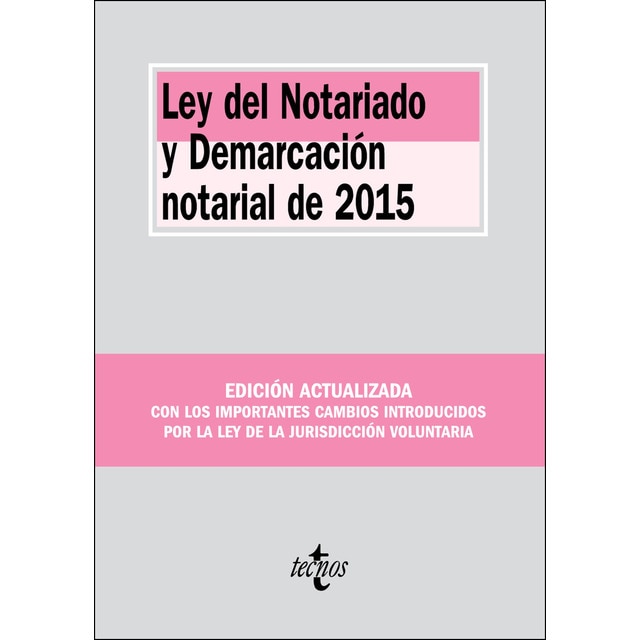 Ley del notariado y demarcación notarial de 2015 (Tapa blanda)