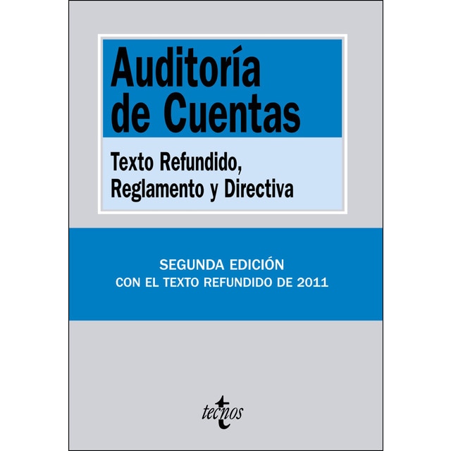 Auditoría de cuentas: Texto refundido, reglamento y directiva.pdf