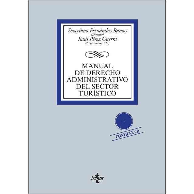 Manual de Derecho Administrativo del sector turístico: Contiene CD (Tapa blanda)