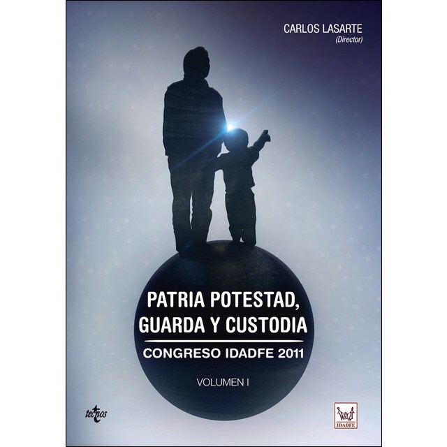 Patria potestad, guarda y custodia: Congreso idadfe 2011. Volumen i.pdf