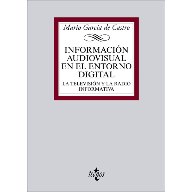 Información audiovisual en el entorno digital: La televisión y la radio informativa.pdf