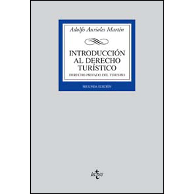 Introducción al derecho turístico: Derecho privado del turismo.pdf
