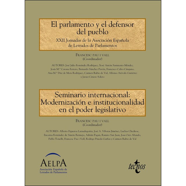 El parlamento y el defensor del pueblo. Seminario internacional: modernización e institucionalidad en el poder legislativo: Xxii jornadas de la asociación española de letrados de parlamentos.pdf