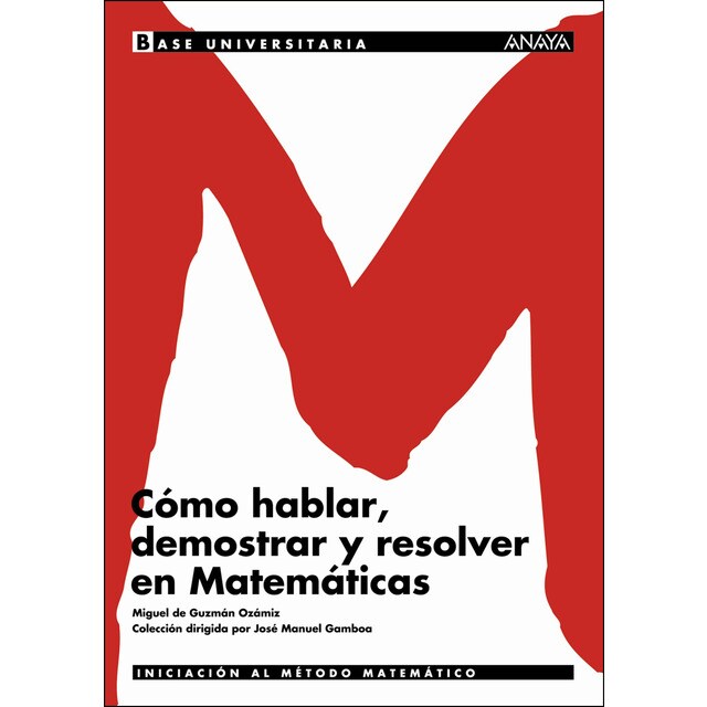 Cómo hablar, demostrar y resolver en matemáticas..pdf