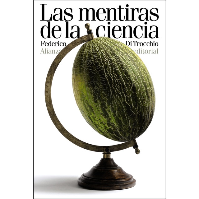 Las mentiras de la ciencia: ¿por qué y cómo engañan los científicos?.pdf