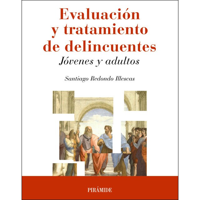 Evaluación y tratamiento de delincuentes: Jóvenes y adultos.pdf