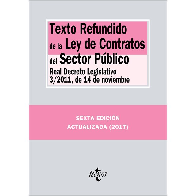 Texto refundido de la ley de contratos del sector público: Real decreto legislativo 3/2011, de 14 de noviembre.pdf